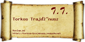 Torkos Trajánusz névjegykártya